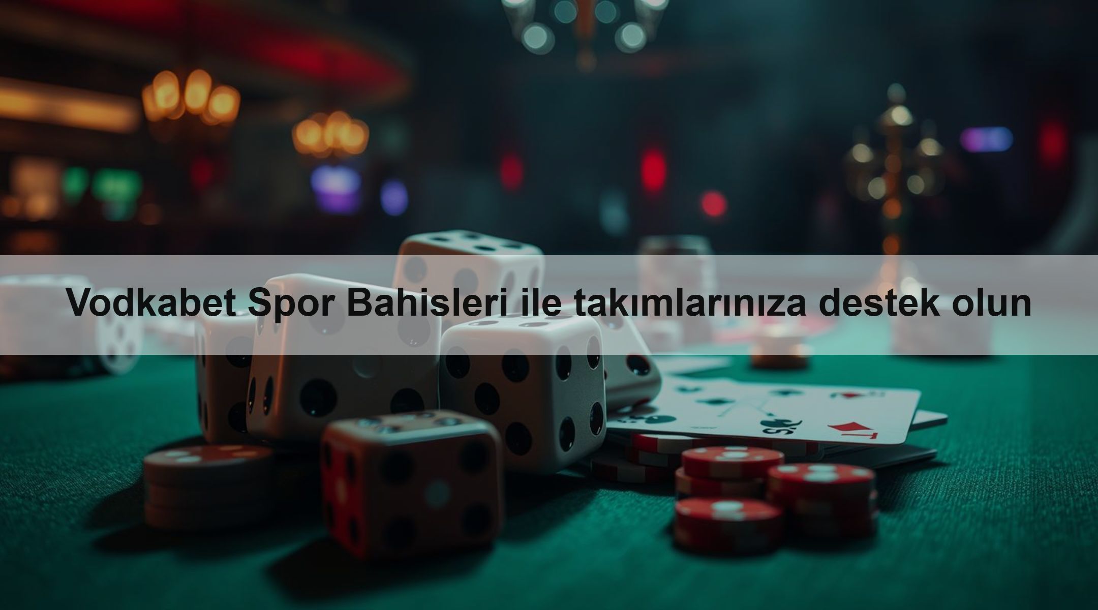 Vodkabet Spor Bahisleri ile takımlarınıza destek olun
