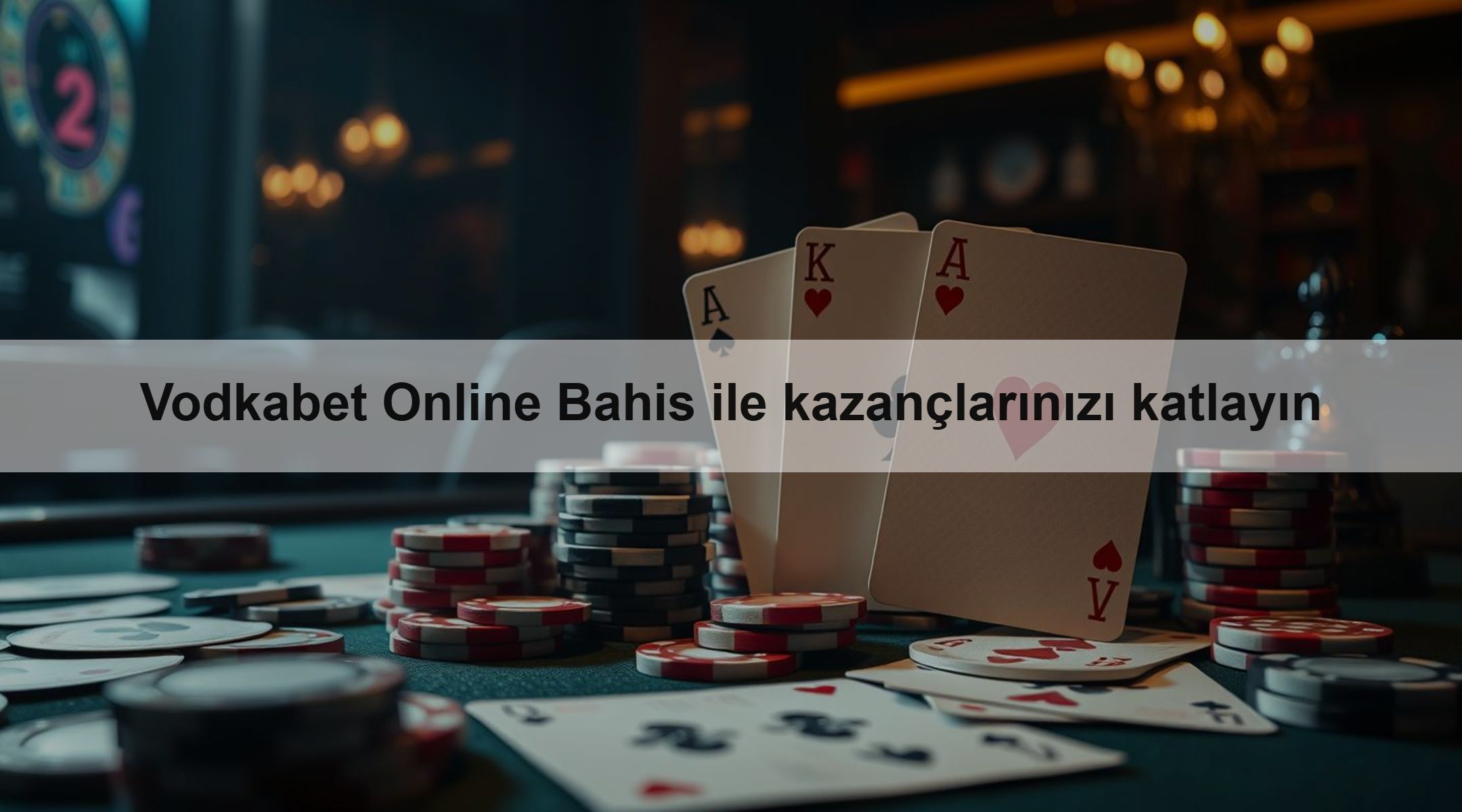 Vodkabet Online Bahis ile kazançlarınızı katlayın
